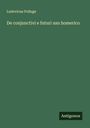 Ludovicus Polluge: De conjunctivi e futuri usu homerico, Buch