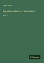 John Roby: Popular traditions of Lancashire, Buch