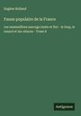 Eugène Rolland: Faune populaire de la France, Buch
