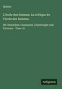 Molière: L'école des femmes. La critique de l'école des femmes., Buch