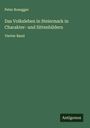 Peter Rosegger: Das Volksleben in Steiermark in Charakter- und Sittenbildern, Buch