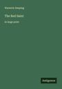 Warwick Deeping: The Red Saint, Buch