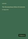 Aristotle: The Nicomachean Ethics Of Aristotle, Buch