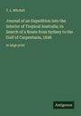 T. L. Mitchell: Journal of an Expedition into the Interior of Tropical Australia; In Search of a Route from Sydney to the Gulf of Carpentaria, 1848, Buch