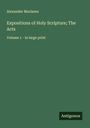 Alexander Maclaren: Expositions of Holy Scripture; The Acts, Buch