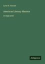 Leon H. Vincent: American Literary Masters, Buch