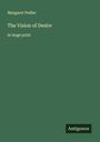 Margaret Pedler: The Vision of Desire, Buch