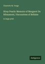 Charlotte M. Yonge: Stray Pearls: Memoirs of Margaret De Ribaumont, Viscountess of Bellaise, Buch