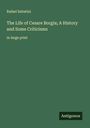 Rafael Sabatini: The Life of Cesare Borgia; A History and Some Criticisms, Buch