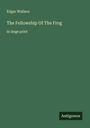 Edgar Wallace: The Fellowship Of The Frog, Buch