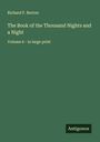 Richard F. Burton: The Book of the Thousand Nights and a Night, Buch
