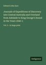 Edward John Eyre: Journals of Expeditions of Discovery into Central Australia and Overland from Adelaide to King George's Sound in the Years 1840-1, Buch