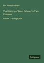 Humphry Ward: The History of David Grieve; In Two Volumes, Buch