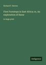 Richard F. Burton: First Footsteps in East Africa; or, An exploration of Harar, Buch