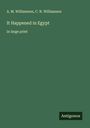 A. M. Williamson: It Happened in Egypt, Buch