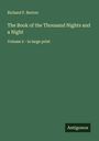 Richard F. Burton: The Book of the Thousand Nights and a Night, Buch