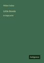 Wilkie Collins: Little Novels, Buch