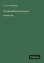 F. Scott Fitzgerald: The Beautiful and Damned, Buch