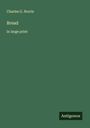 Charles G. Norris: Bread, Buch