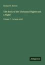 Richard F. Burton: The Book of the Thousand Nights and a Night, Buch