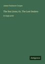 James Fenimore Cooper: The Sea Lions; Or, The Lost Sealers, Buch