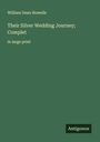 William Dean Howells: Their Silver Wedding Journey; Complet, Buch