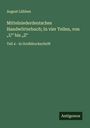 August Lübben: Mittelniederdeutsches Handwörterbuch; In vier Teilen, von "U" bis "Z", Buch