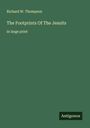 Richard W. Thompson: The Footprints Of The Jesuits, Buch