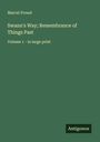 Marcel Proust: Swann's Way; Remembrance of Things Past, Buch