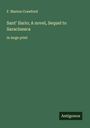 F. Marion Crawford: Sant' Ilario; A novel, Sequel to Saracinesca, Buch