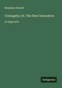 Benjamin Disraeli: Coningsby; Or, The New Generation, Buch