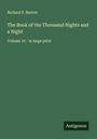 Richard F. Burton: The Book of the Thousand Nights and a Night, Buch