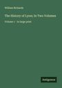 William Richards: The History of Lynn; In Two Volumes, Buch
