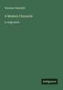 Winston Churchill: A Modern Chronicle, Buch