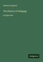 Gabriel Compayré: The History of Pedagogy, Buch