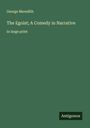 George Meredith: The Egoist; A Comedy in Narrative, Buch
