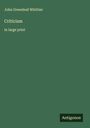 John Greenleaf Whittier: Criticism, Buch