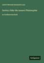 Jakob Michael Reinhold Lenz: Zerbin; Oder die neuere Philosophie, Buch
