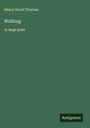 Henry David Thoreau: Walking, Buch