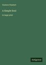 Gustave Flaubert: A Simple Soul, Buch
