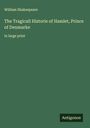 William Shakespeare: The Tragicall Historie of Hamlet, Prince of Denmarke, Buch