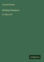 Charles Dickens: Holiday Romance, Buch