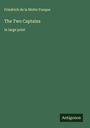 Friedrich De La Motte Fouque: The Two Captains, Buch