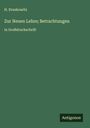 H. Druskowitz: Zur Neuen Lehre; Betrachtungen, Buch