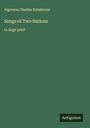 Algernon Charles Swinburne: Songs of Two Nations, Buch