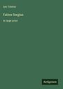 Leo N. Tolstoi: Father Sergius, Buch