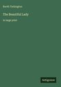 Booth Tarkington: The Beautiful Lady, Buch