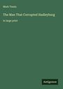 Mark Twain: The Man That Corrupted Hadleyburg, Buch