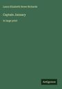 Laura Elizabeth Howe Richards: Captain January, Buch
