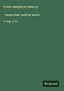 William Makepeace Thackeray: The Wolves and the Lamb, Buch
